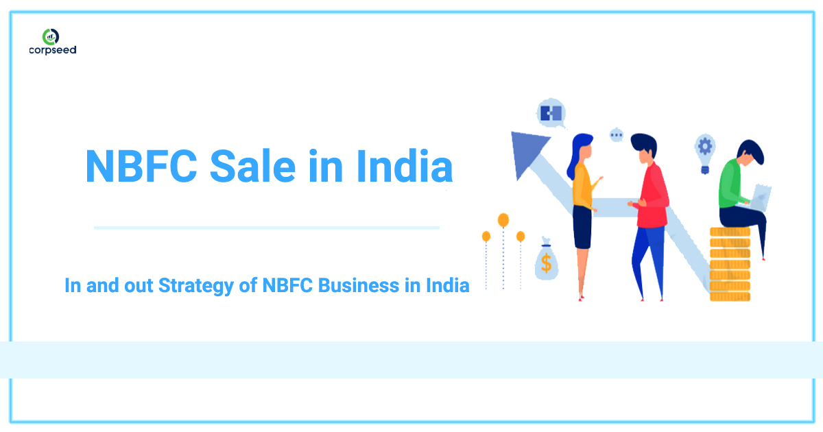 NBFC Sale in Inda - In and out Strategy of NBFC Business in India - Corpseed.jpg